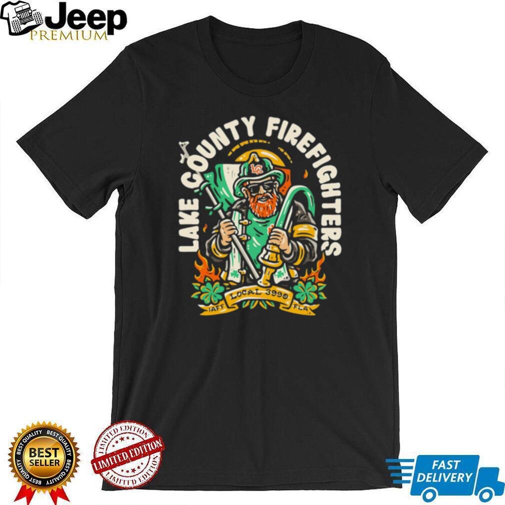 Lake County Firefighters Local 3990 St. Patrick’s Day Irish T Shirt