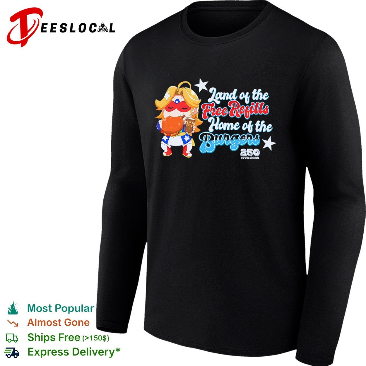 Land of the free refills home of the burgers 1776 2026 shirt