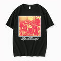 Larry June Life Is Beautiful Bad Choices Tshirts Sweater