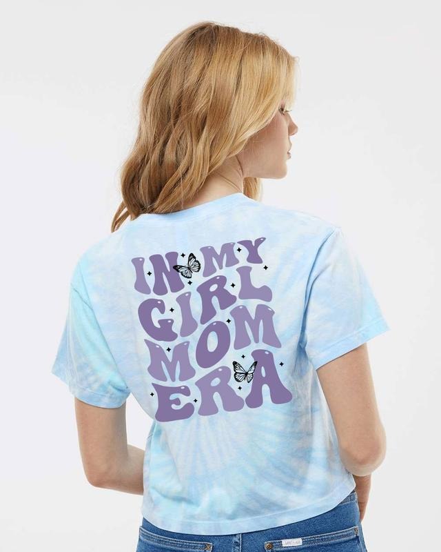 Latarshia Grant Store In My Girl Mom Era Cropped Tie-Dye Tee, Ladies Tank Top Hoodie, Sweatshirt | WearSparks.com