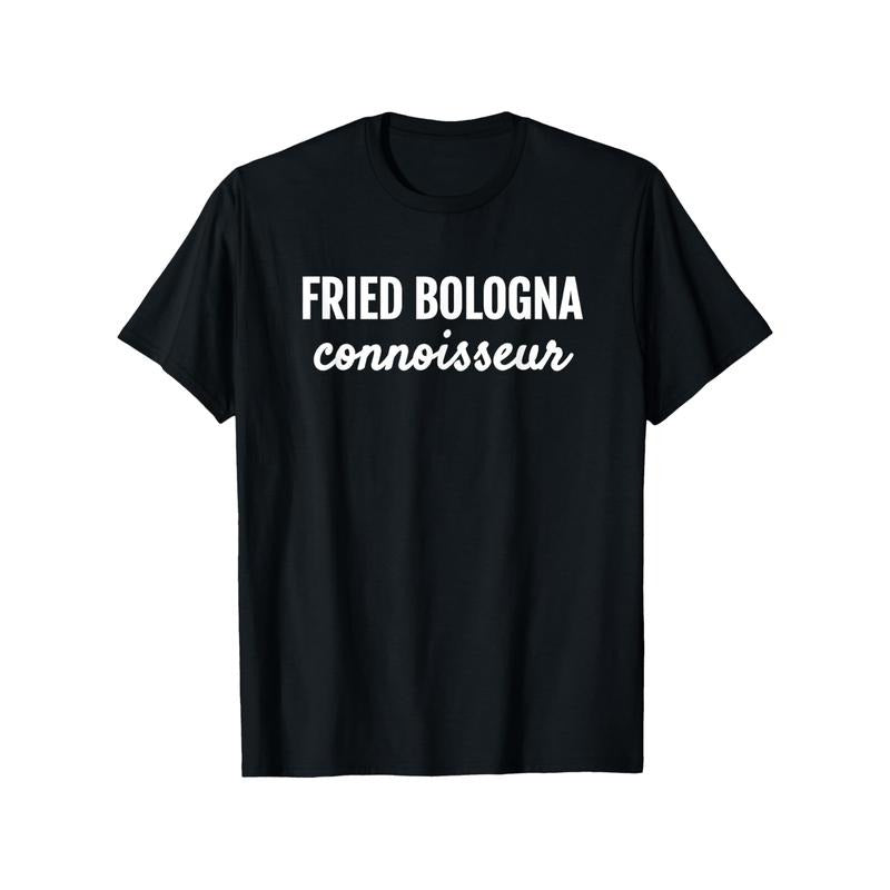 Laugh-Out-Loud, Fried Bologna Connoisseur" Humorous Foodie T-Shirt - 100% Cotton, Casual Fit, Machine Washable - Perfect Gift for Men & Women, Black Made in USA
