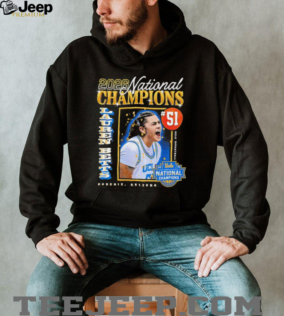 Lauren Betts UCLA Bruins 2026 National Champions Phoenix T Shirt