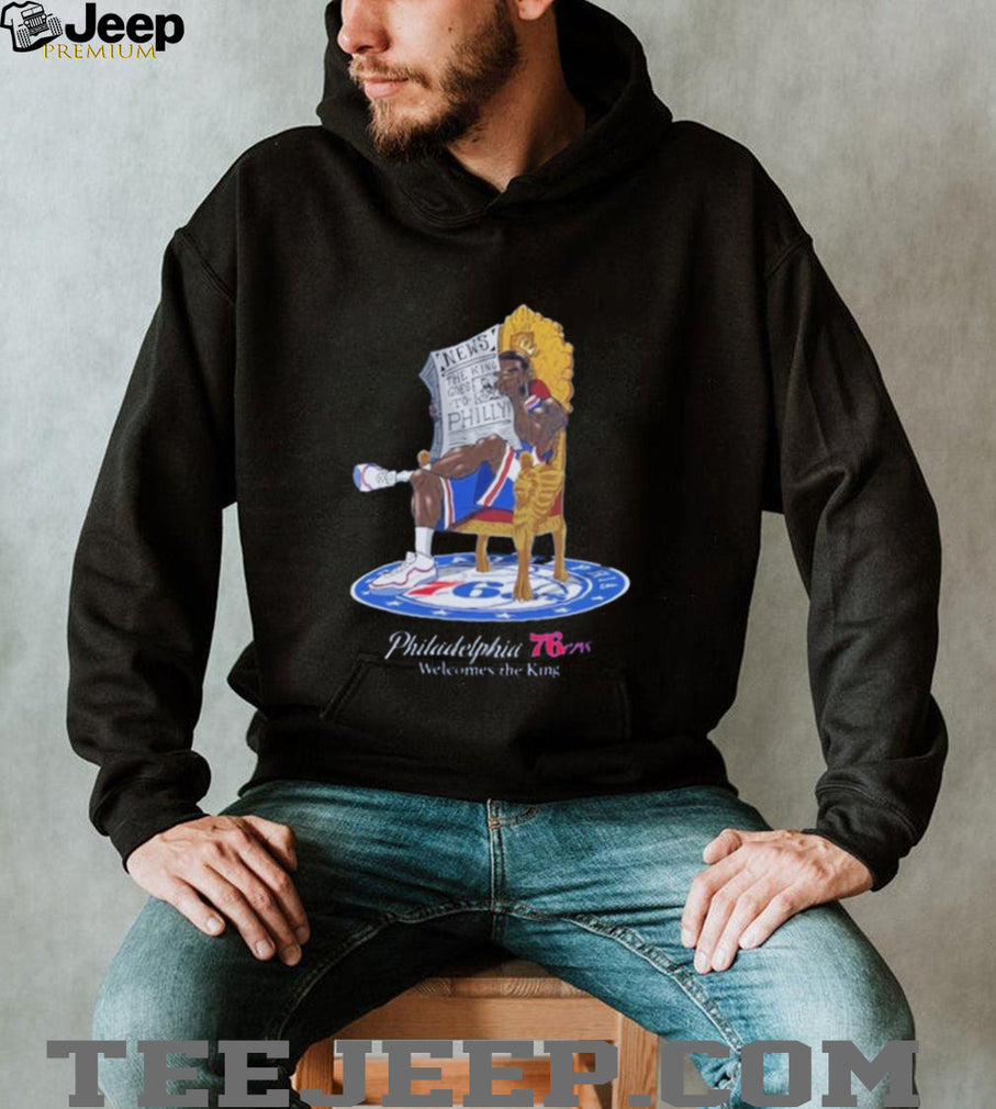 Lebron Philadelphia 76ers Welcomes The King Shirt