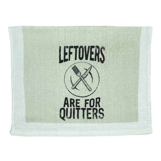 Leftovers Are For Quitters Funny Thanksgivng Dinner Meal Tea Towel Funny Dish Towels Soft Adsorbent Tea Towel
