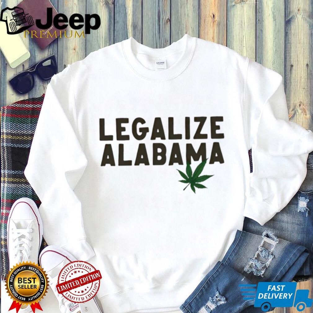 Legalize Alabama Marijuana Leaf Political Statement Slogan Men Women Minimalist Style T Shirt