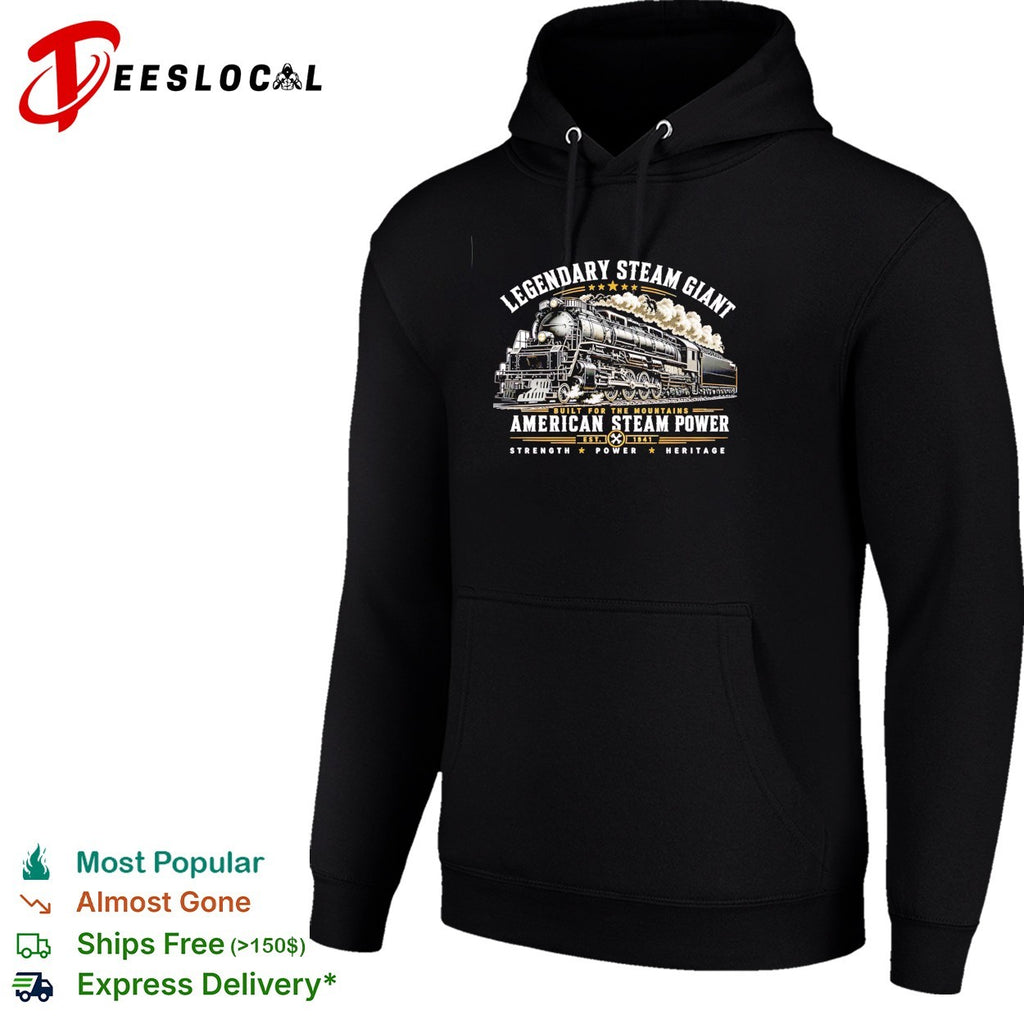 Legendary steam giant American steam power train shirt