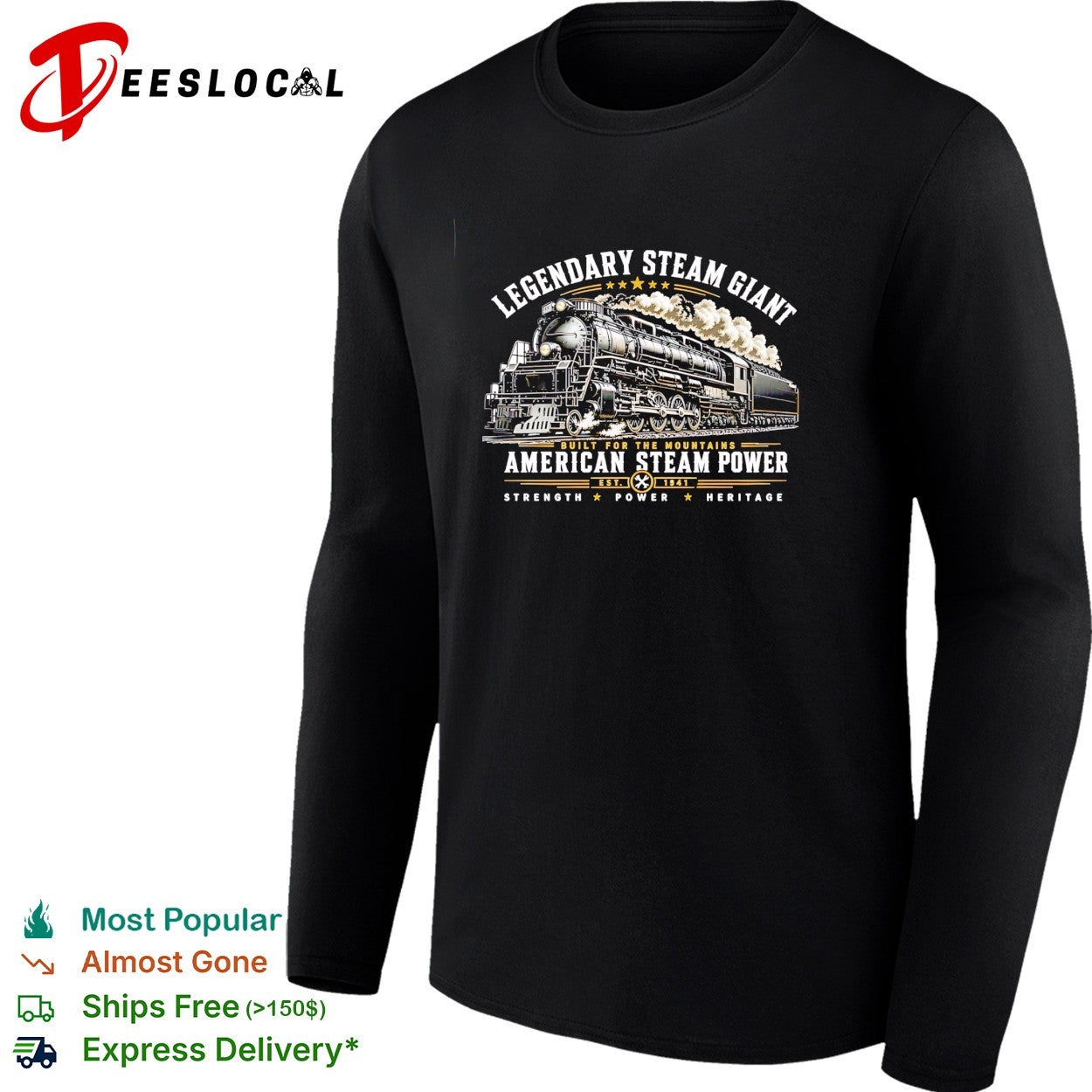 Legendary steam giant American steam power train shirt