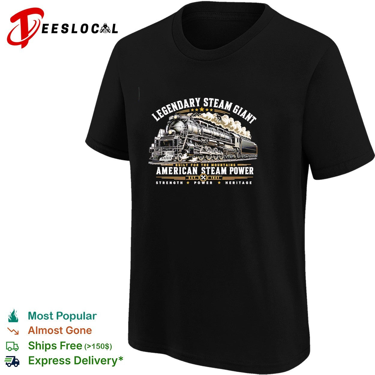 Legendary steam giant American steam power train shirt