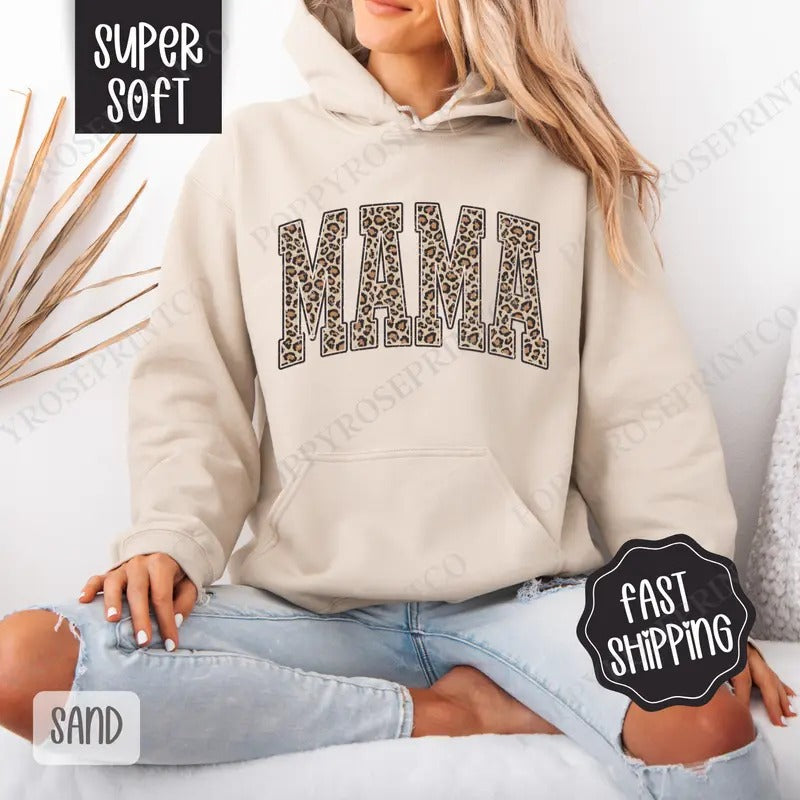 Leopard Mama Hoodie, Cute Women's Crewneck, Trendy Women's Hooded Sweater