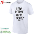 Less People More Peace Fieldmanual shirt