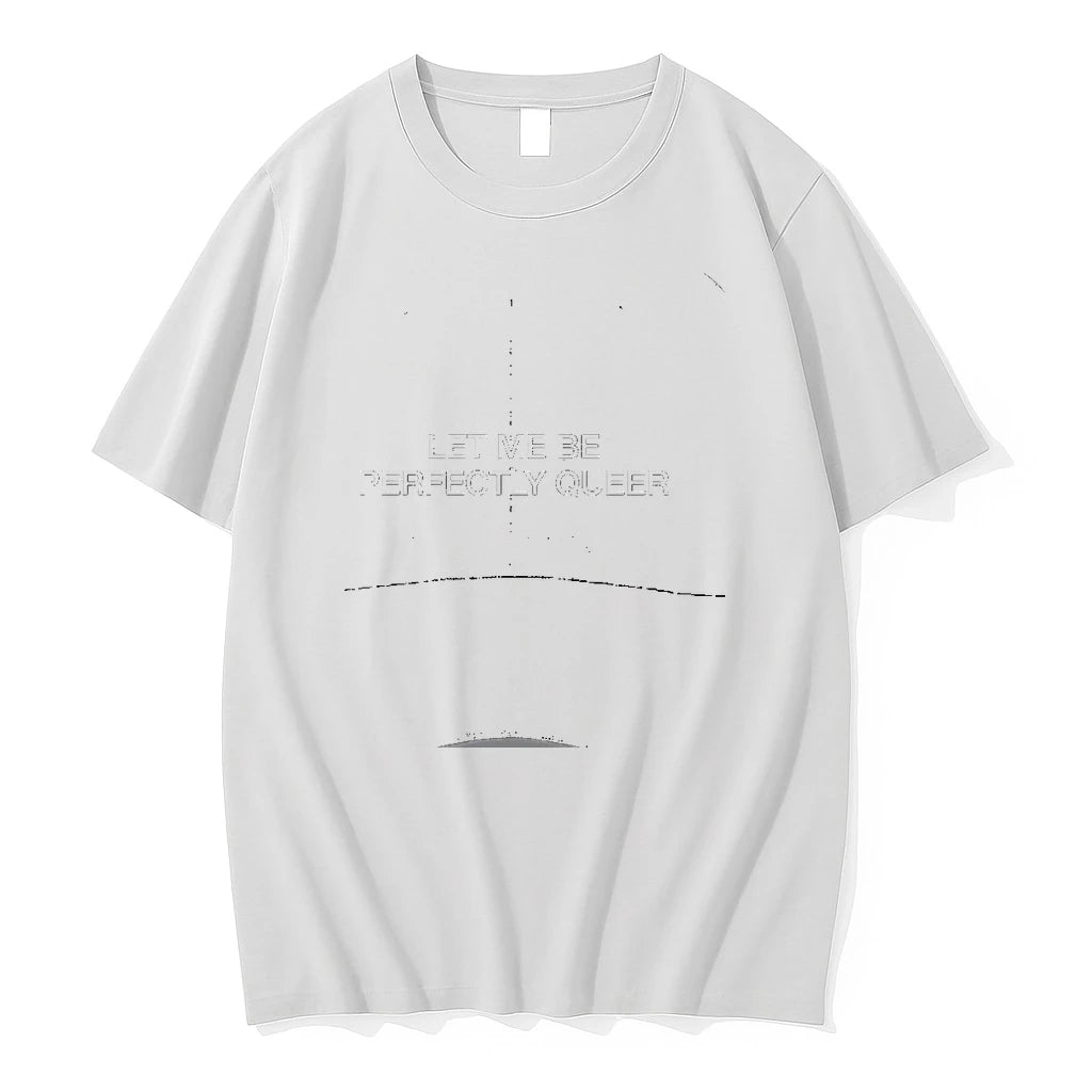 Let Me Be Perfectly Queer Hat 1 Tshirts Sweater