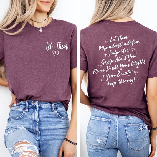Let Them Comfort Colors Shirt, Let Them Front And Back Printed Shirt, Positive Saying Shirt, Mental Health Shirt, Self Worth Tee, Inspirational Quotes Womenswear Tee