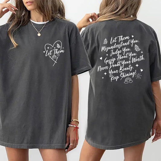 Let Them Shirt, Self Worth Tee, Keep Shining Double Sided Graphic Printed Short Sleeve Tee Shirt, Inspirational Cotton Fabric Comforts Shirt For Girl, Motivational Women's Tops, Womenswear, Cotton Fabric Relaxed Fit Chic Style