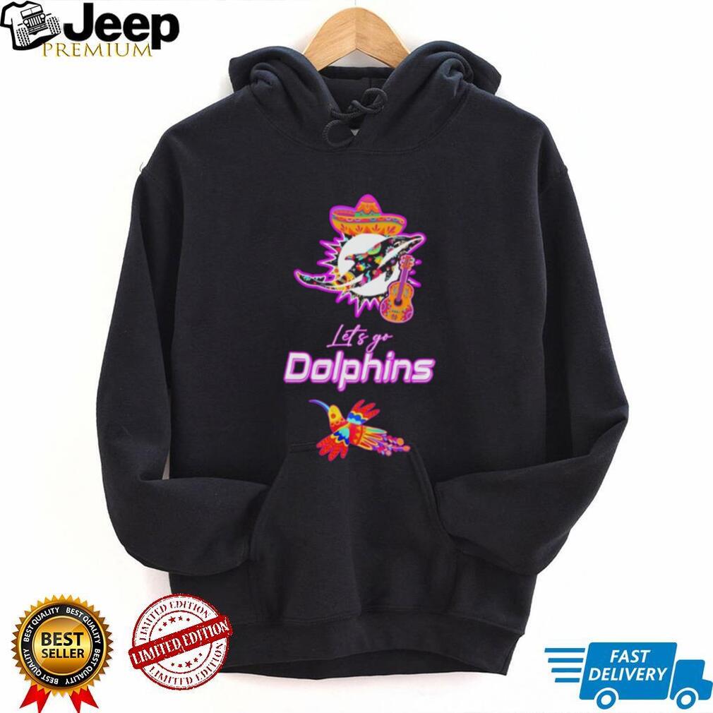 Let’s Go Dolphins Hispanic Heritage Fiesta Mexican Folk shirt