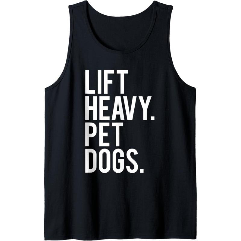 Lift Heavy Pet Dogs Funny Gym Workout Gift For Weight Lifter Tank Top Made in USA