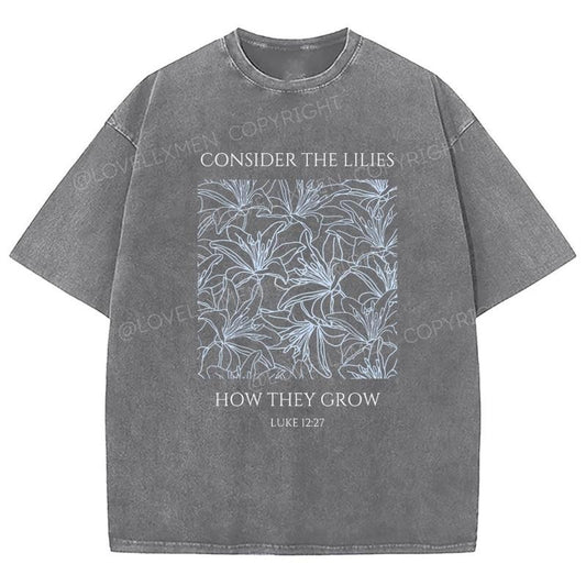 Lilies Washed T-Shirt, Christian t shirts, Vintage 90s Graphic Tee Gift Cotton Top Womenswear, Mineral color Hoodie,...