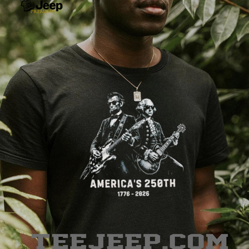 Lincoln and Washington playing guitars on America’s 250th 1776 2026 shirt