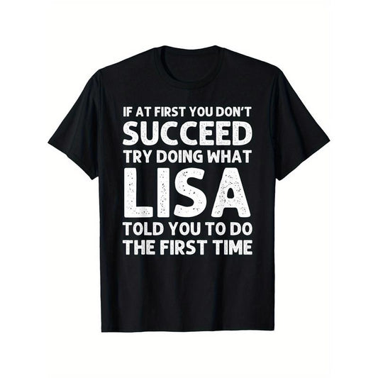 Lisa Inspired Funny Quote Cotton T-Shirt for Men, Mature Style, Regular Fit, Short Sleeve, Round Neck, Geometric Pattern, Digital Print, Breathable Fabric, All-Season Comfort, Casual and Sportswear, Ideal for Daily Wear and Gifting Made in USA