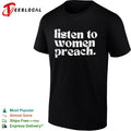 Listen to women preach shirt