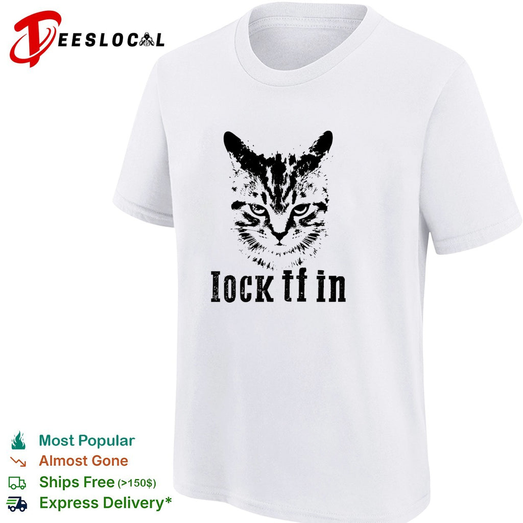Lock tf in cat shirt