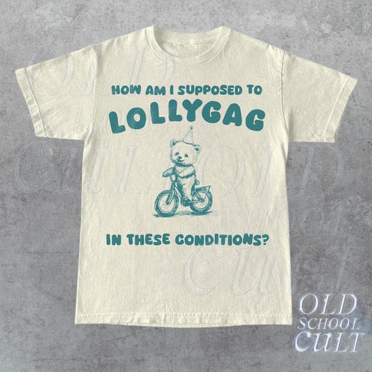 Lollygag Funny Graphic T-Shirt, Retro Unisex Adult Gag T Shirt, Vintage Bear T Shirt, Nostalgia T Shirt, Relaxed Cotton Tees, Dilly Dally