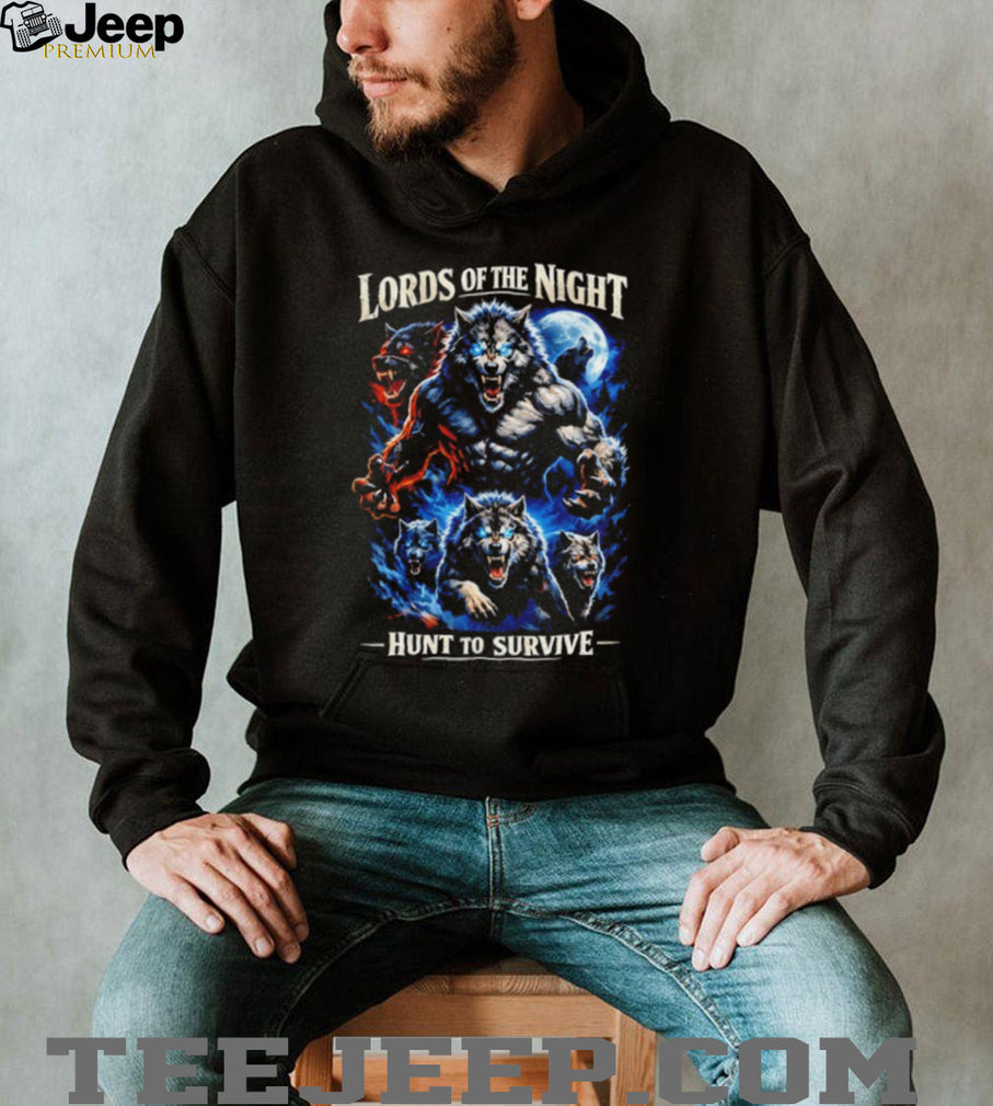 Lords of the Night Werewolf Hunt to Survive Gothic Fantasy T Shirt