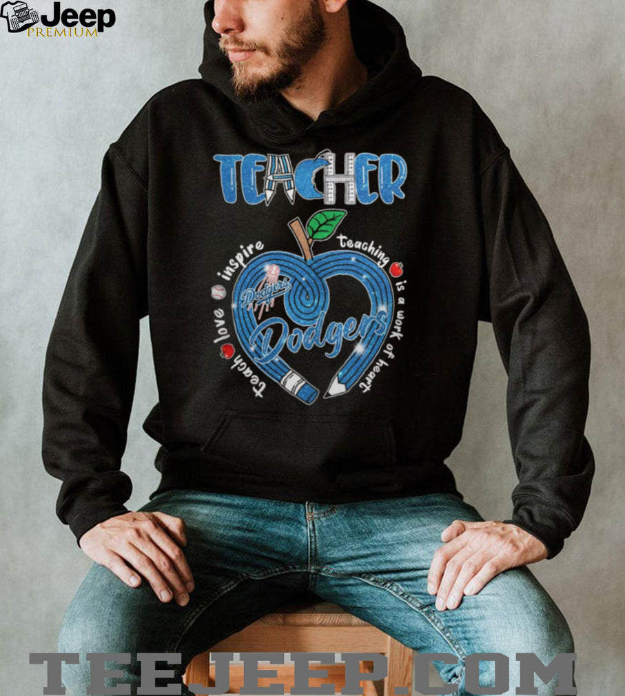 Los Angeles Dodgers Teacher Inspire Love Teaching Heart T Shirt