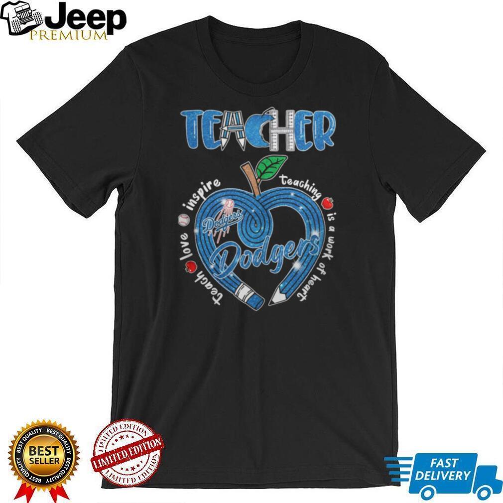 Los Angeles Dodgers Teacher Inspire Love Teaching Heart T Shirt