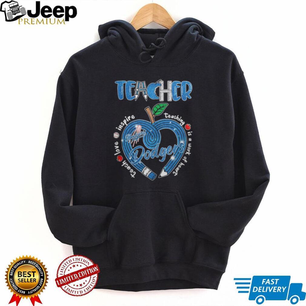 Los Angeles Dodgers Teacher Inspire Love Teaching Heart T Shirt
