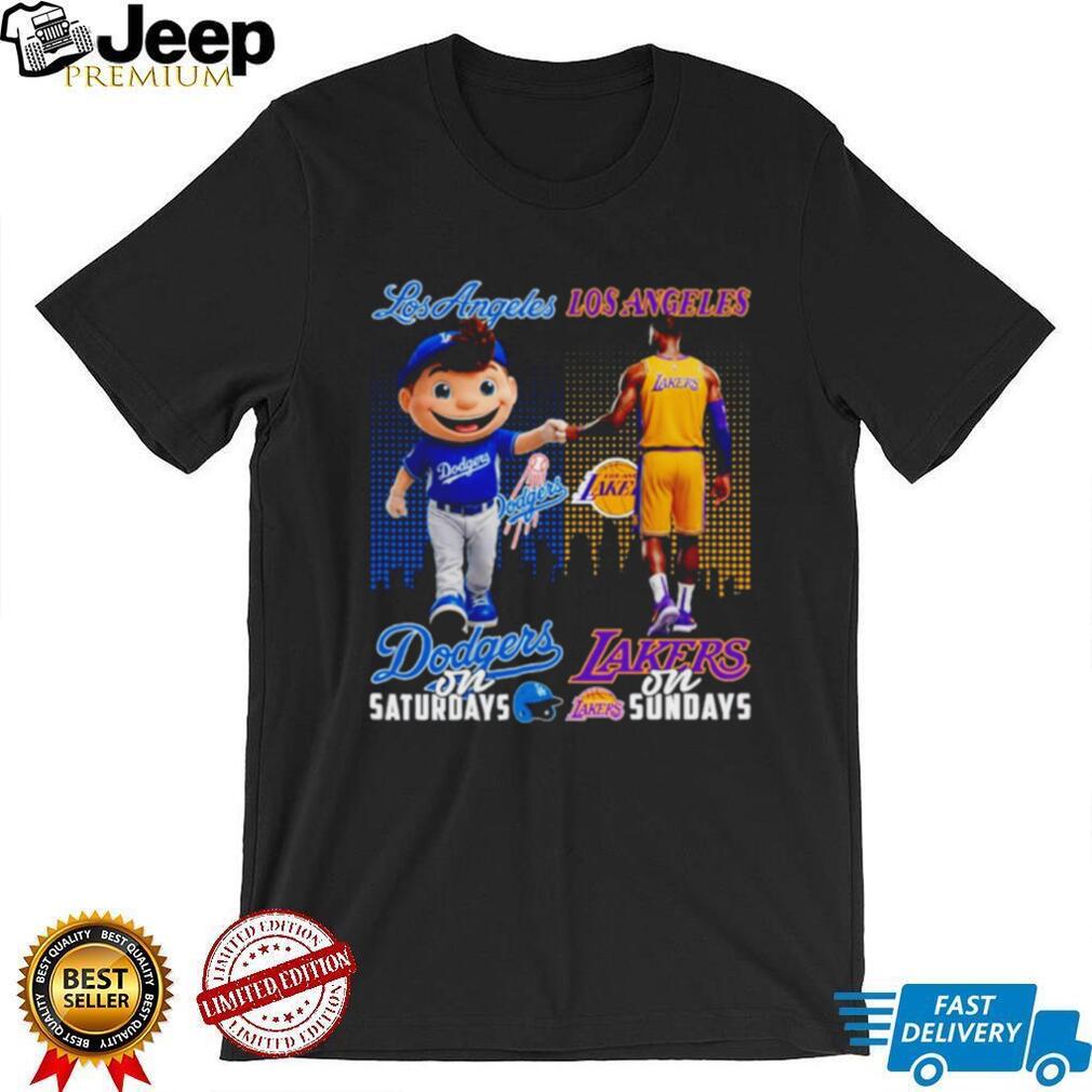 Los Angeles Dodgers on Saturdays LA Lakers on Sundays City Sports Fan T Shirt