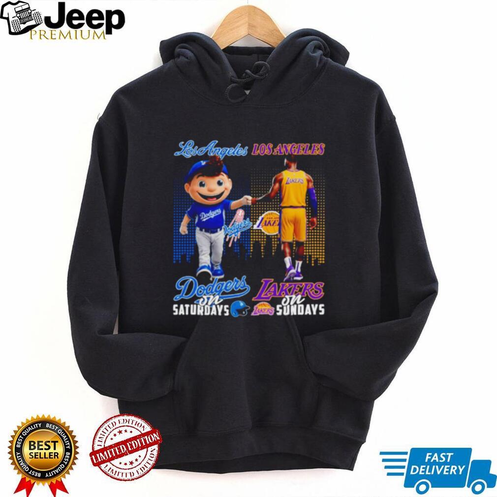 Los Angeles Dodgers on Saturdays LA Lakers on Sundays City Sports Fan T Shirt