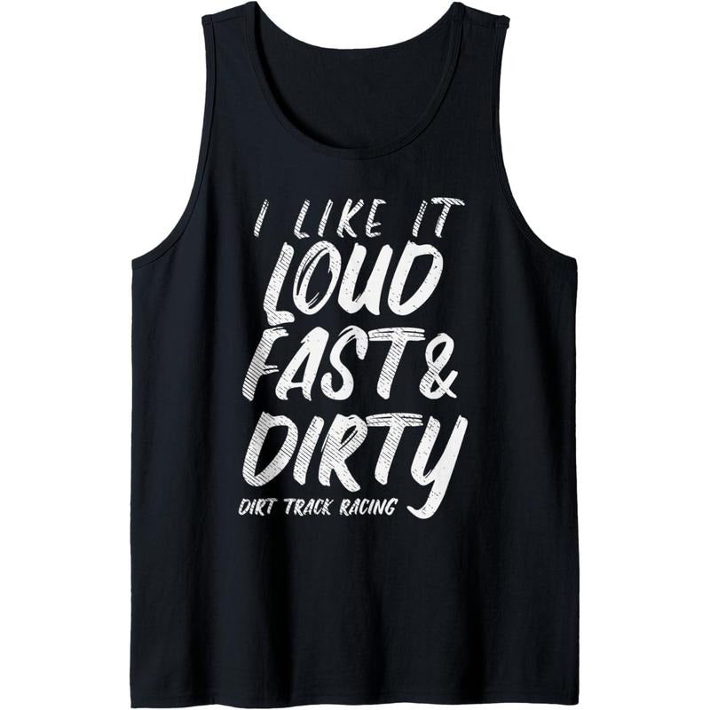 Loud Fast Dirty Dirt Track Racing Funny Motocross Bike Gift Tank Top MADE IN USA