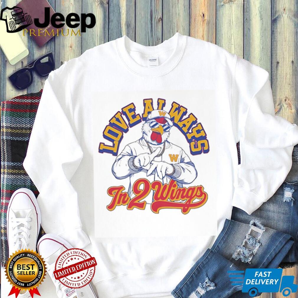 Love Always In 2 Wings Funny Hip Hop Chicken Graphic T Shirt