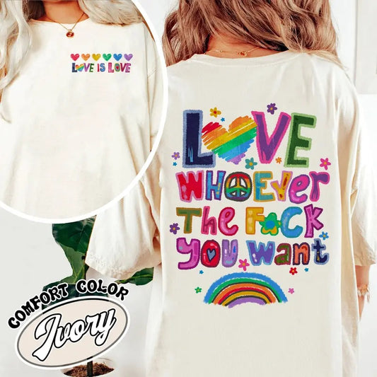 Love Whoever the F You Want Comfort Color Shirt, Pride Month Shirt, LGBT Shirt, Rainbow Shirt, Gay Pride Trendy Tshirt, Live Laugh Lesbian, Lesbian Shirt