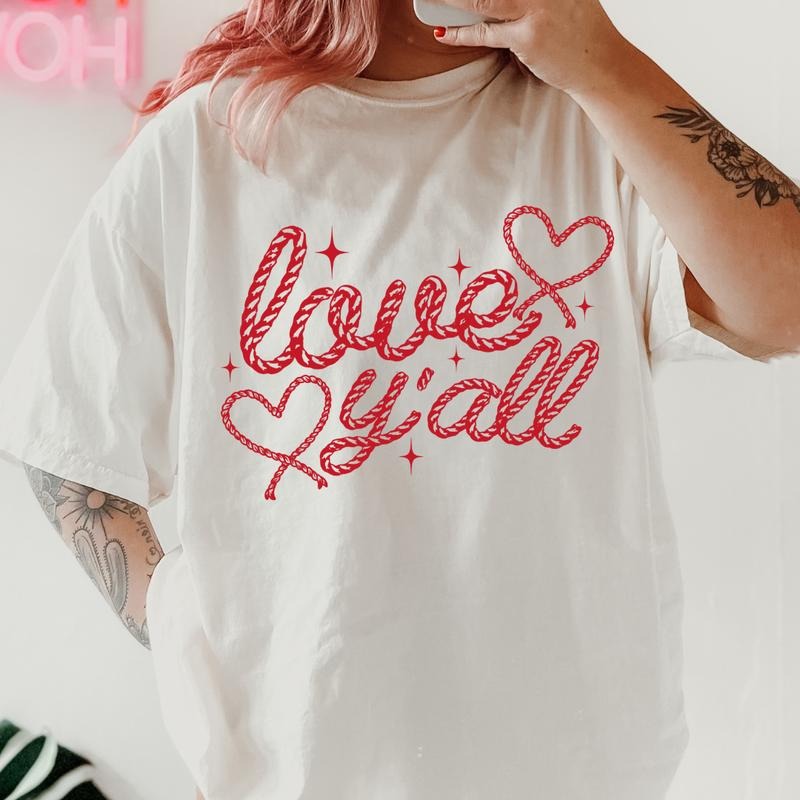 Love Y'all Western Shirt ~ Unisex Apparel Relaxed Fit Printed In The USA Clothing Womenswear Casual Comfort Cotton Top Athletic Boho Chic