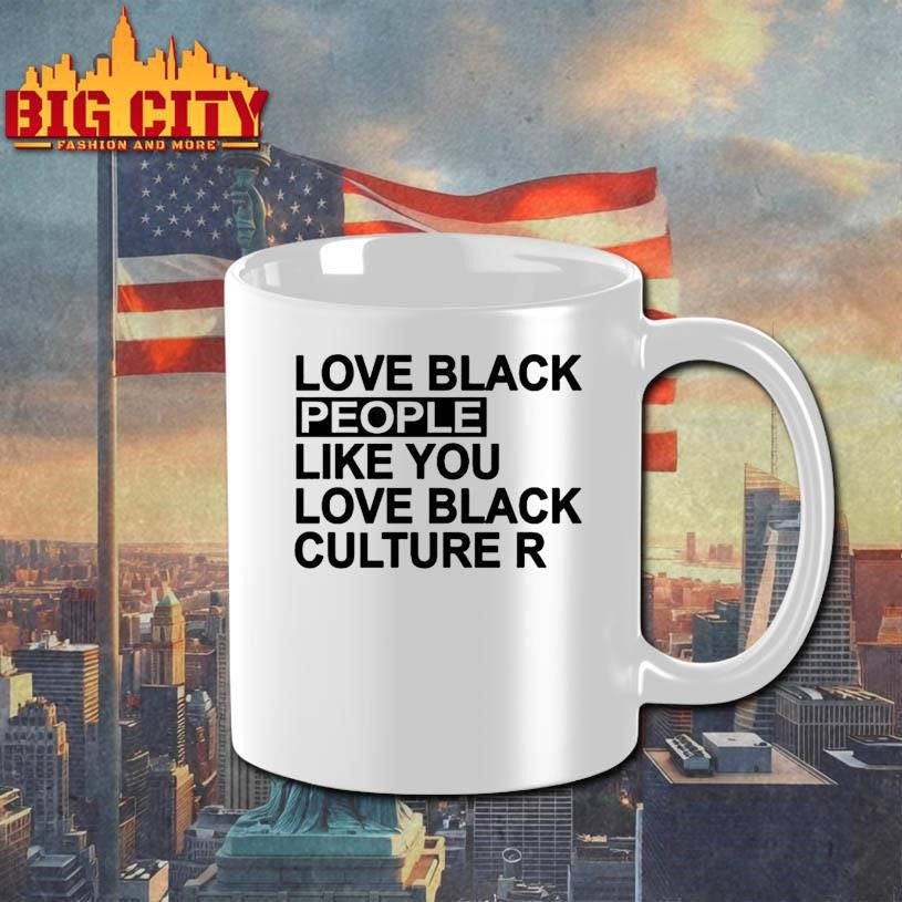 Love black people like you love black culture shirt