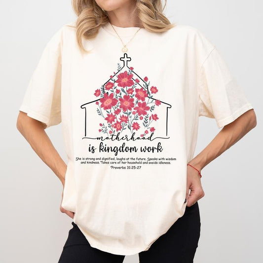 MAPTEES Motherhood Is Kingdom Work Comfort Colors Shirt, Praying Mama T-shirt, Christian Mom Graphic Tee, Gift For Mom, Mother's Day Gift