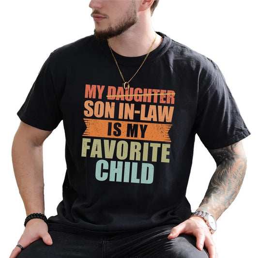 MAPTEES Retro My Son In-Law Is My Favorite Child Graphic Tee, Vintage Funny Family T-shirt, Funny Gift For Father In-law, Father's Day Gift