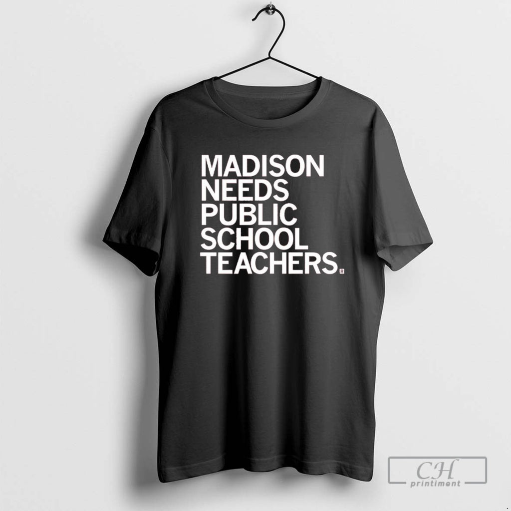 Madison Needs Public School Teachers
