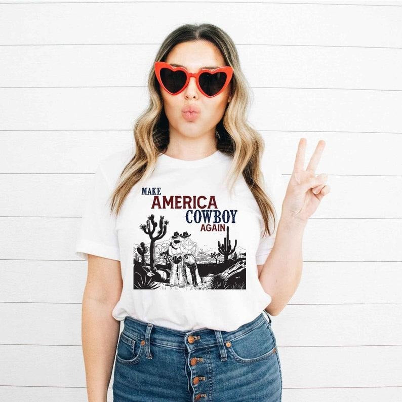 Make America Cowboy Again Shirt, Fourth of July, Independence Day, Patriotic Shirt, Memorial Day Shirt, Funny Cowboy Shirt