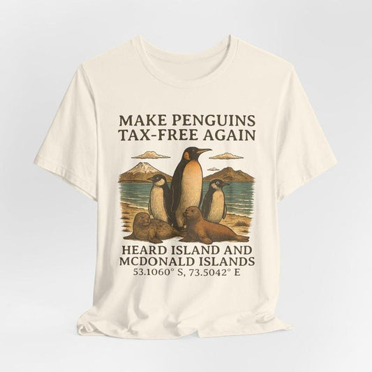 Make Penguins Tax-Free Again Funny Tariffs Meme Shirt, Penguins Heard Island and McDonald Islands Resist sweatshirt, hoodie Anti Trum Anti Tariffs Unisex Tee