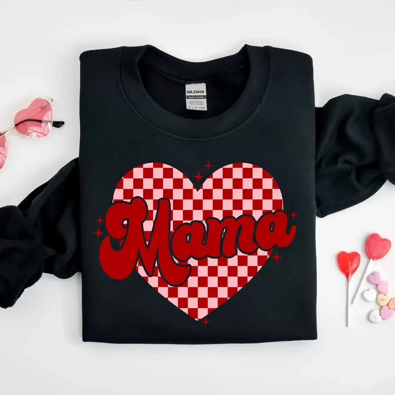 Mama Heart Sweatshirt, Valentine's Day Shirt, Mama Valentine Sweatshirt, Cute Valentines Sweatshirt, Valentine gift