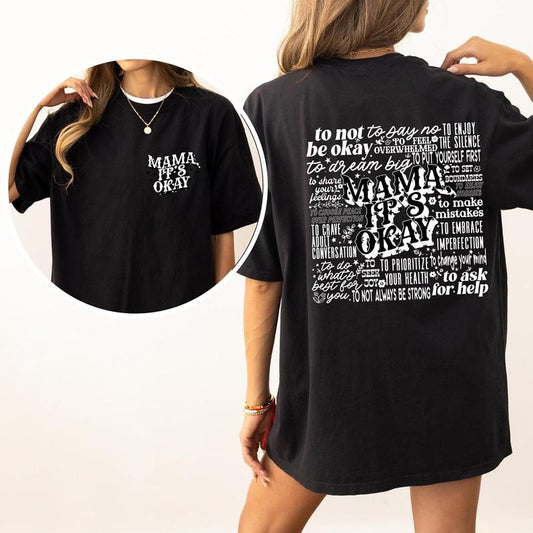 Mama It's Okay, Mental Health, Self Care, Motherhood, Mother's Day, Comfort Colors Tshirt, Women's Crew Neck, Crewneck
