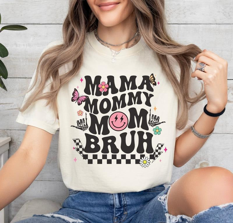 Mama Mommy Mom Bruh Shirt Funny Mom Shirt Gift For Mom Mama Tee Mothers Day Shirt Sarcastic Shirt Motherhood Shirt Mom Bruh Shirt Cotton Polyester