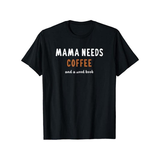 Mama Needs Coffee & a Good Book" Funny Graphic Tee - 100% Cotton, Perfect Gift for Men & Women, Casual Fit, Machine Washable - Black, Made in USA