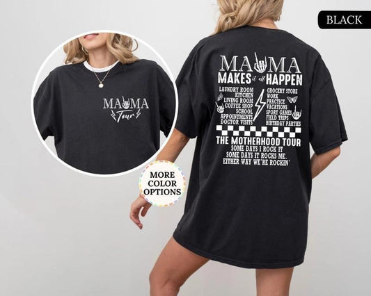 Mama Tour Tee Shirt, Mama Makes It All Happen Sweatshirt, Mom Life T-Shirt, Motherhood Tour Sweater, Skeleton Hand Mommy Shirt, Gift For Mother's Day