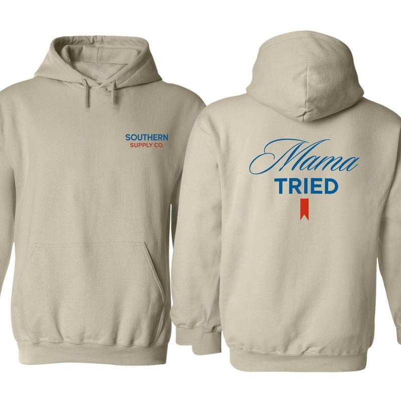 Mama Tried Hoodie, For Him, For Her, For You Classic Menswear T-Shirts, Sweatshirt | WearSparks.com