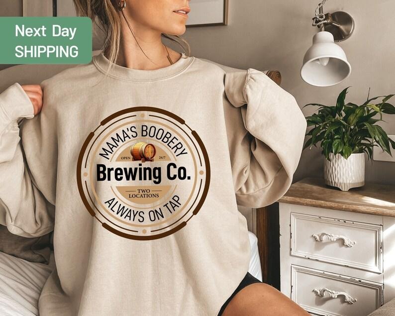 Mama's Boobery Brewing Co , Funny Breast Feeding Crewneck Sweatshirt, Mother Day Mom Gift