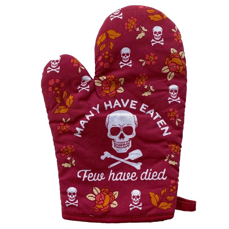 Many Have Eaten Few Have Died Oven Mitt Funny Sarcastic Cooking Kitchen Glove Funny Graphic Kitchenwear Halloween  Funny Sarcastic  Red