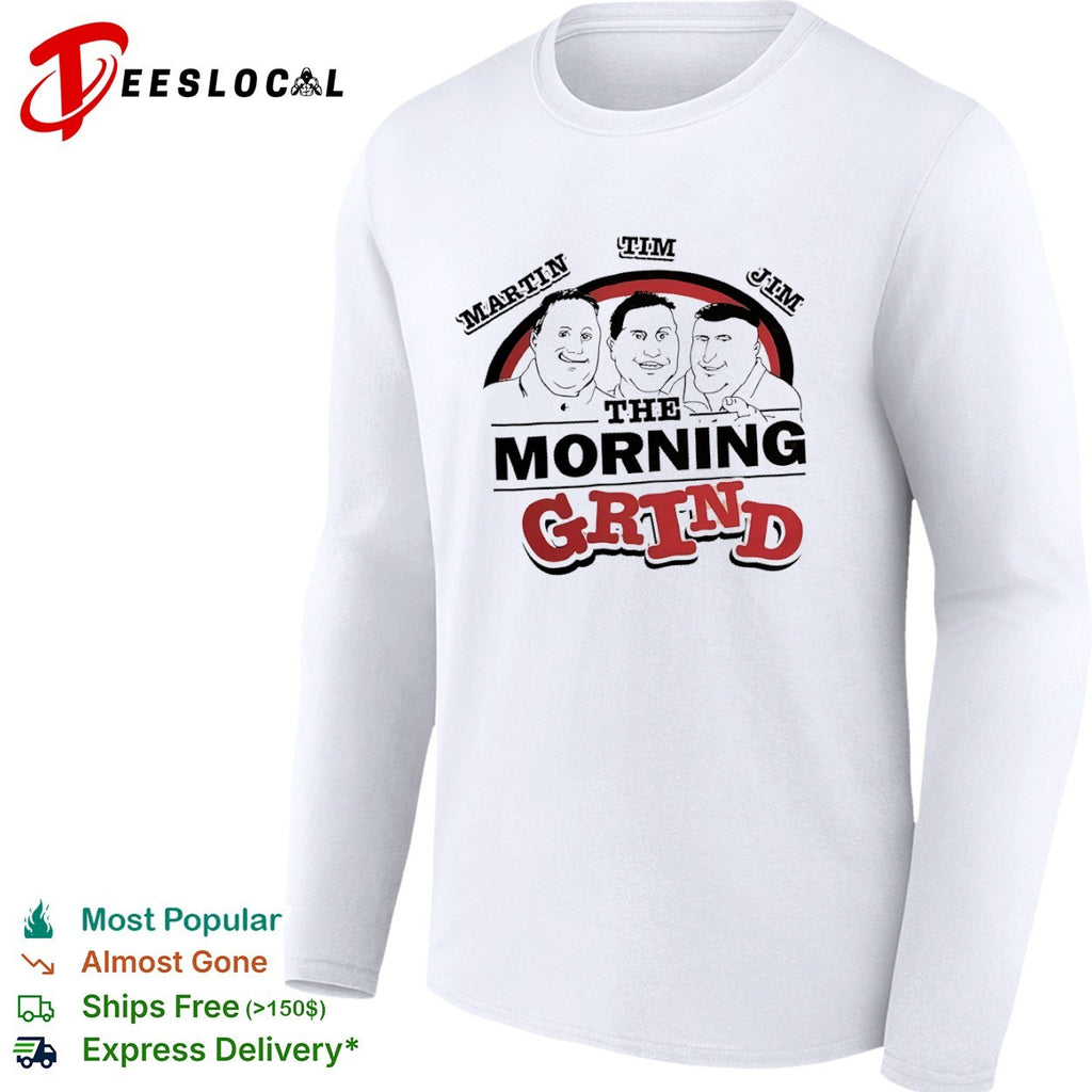 Martin Tim Jim the morning grind three men shirt
